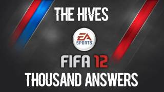 The Hives - Thousand Answers (FIFA 12 Soundtrack)