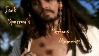 Pirates of the Caribbean ~ Jack Sparrow's Serious Moments