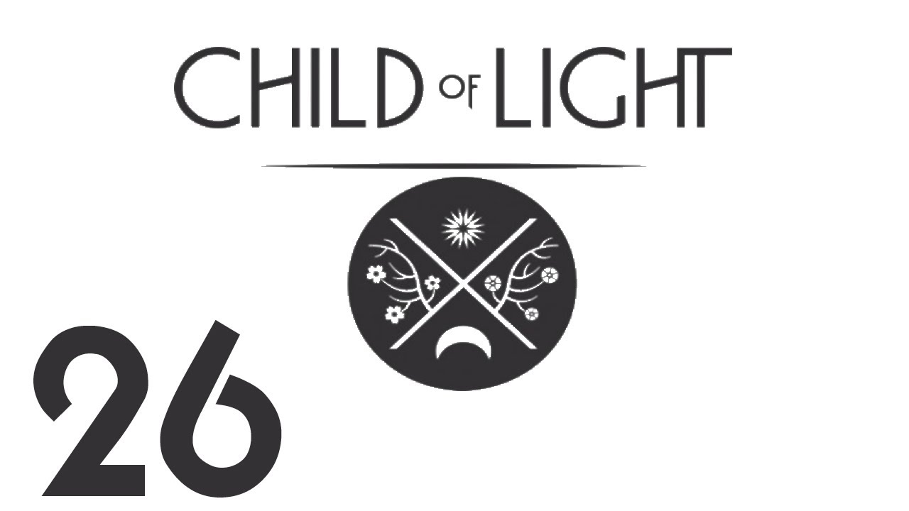 Let's Play Child of Light - Episode 26 - Farty Time