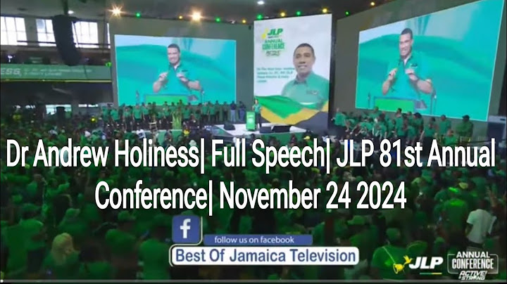 Dr Andrew Holness | Prime Minister |Full Speech |JLP 81st Annual Conference |Sunday November 24 2024