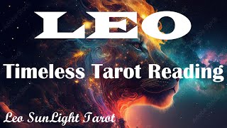 LEO - Your Path is Guided \& Protected By Your Spirit Team! Blessings Coming!😄 Timeless Tarot Reading