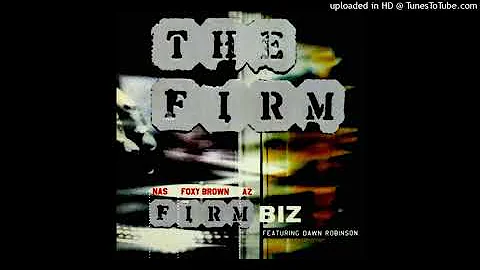 The Firm - Firm Biz (feat. Dawn Robinson) [Explicit Version]
