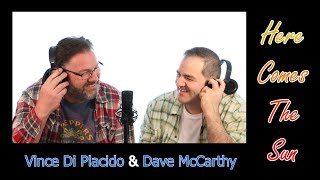 Vince Di Placido &amp; Dave McCarthy - Here Comes The Sun (Beatles Cover)