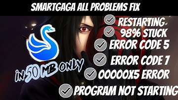 SMARTGAGA | 98% STUCK | ERROR CODE 7 , 9 | 00000X5 ERROR | PROGRAM NOT WORKING ERROR | RESTART ERROR