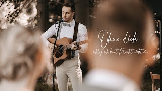 Ohne Dich (schlaf' ich heut Nacht nicht ein) - Wedding Cover - Cablu chords