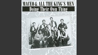Video thumbnail of "Maceo & All The King’s Men - Thank You For Letting Me Be Myself Again - Original"
