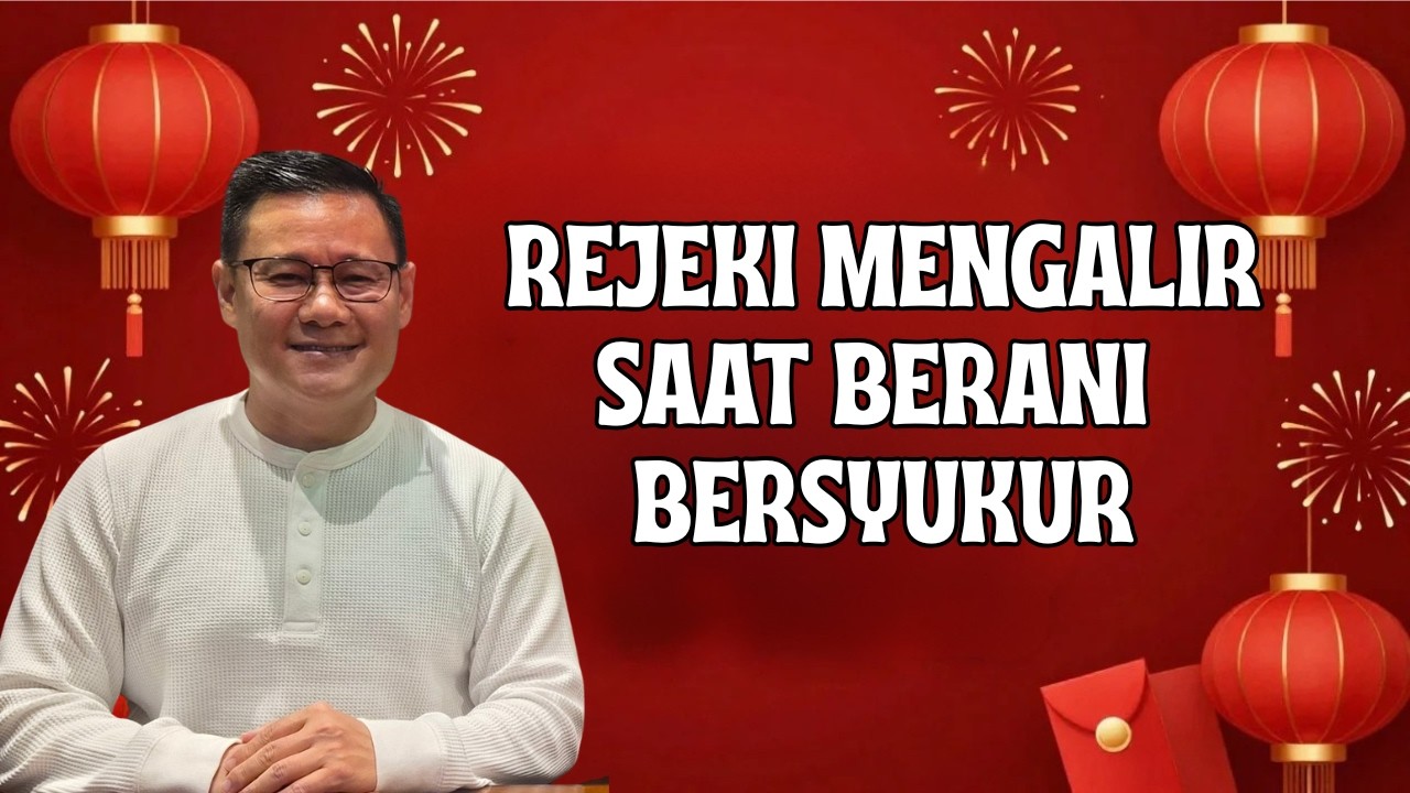 REJEKI MENGALIR SAAT BERANI BERSYUKUR