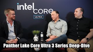 Panther Lake Core Ultra 3 Series Deepdive With Intel  Ces 2026