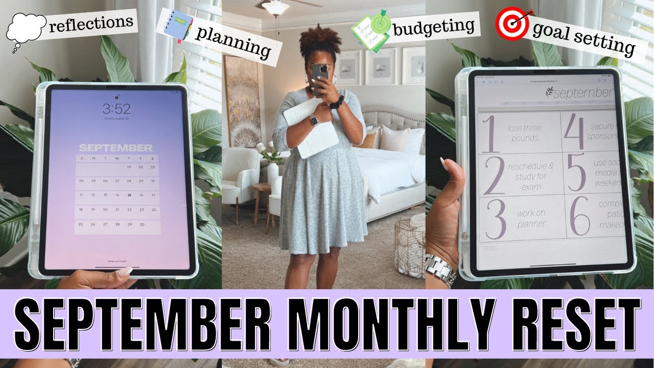 SEPTEMBER 2022 MONTHLY RESET ROUTINE | budgeting, planning, goal setting, monthly reflections, etc.