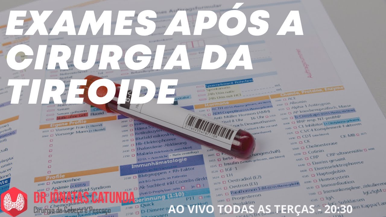 Quais exames precisa fazer após a cirurgia da tireoide?