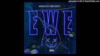 Abrantes ft Pedro Dreezzy - EWÉ