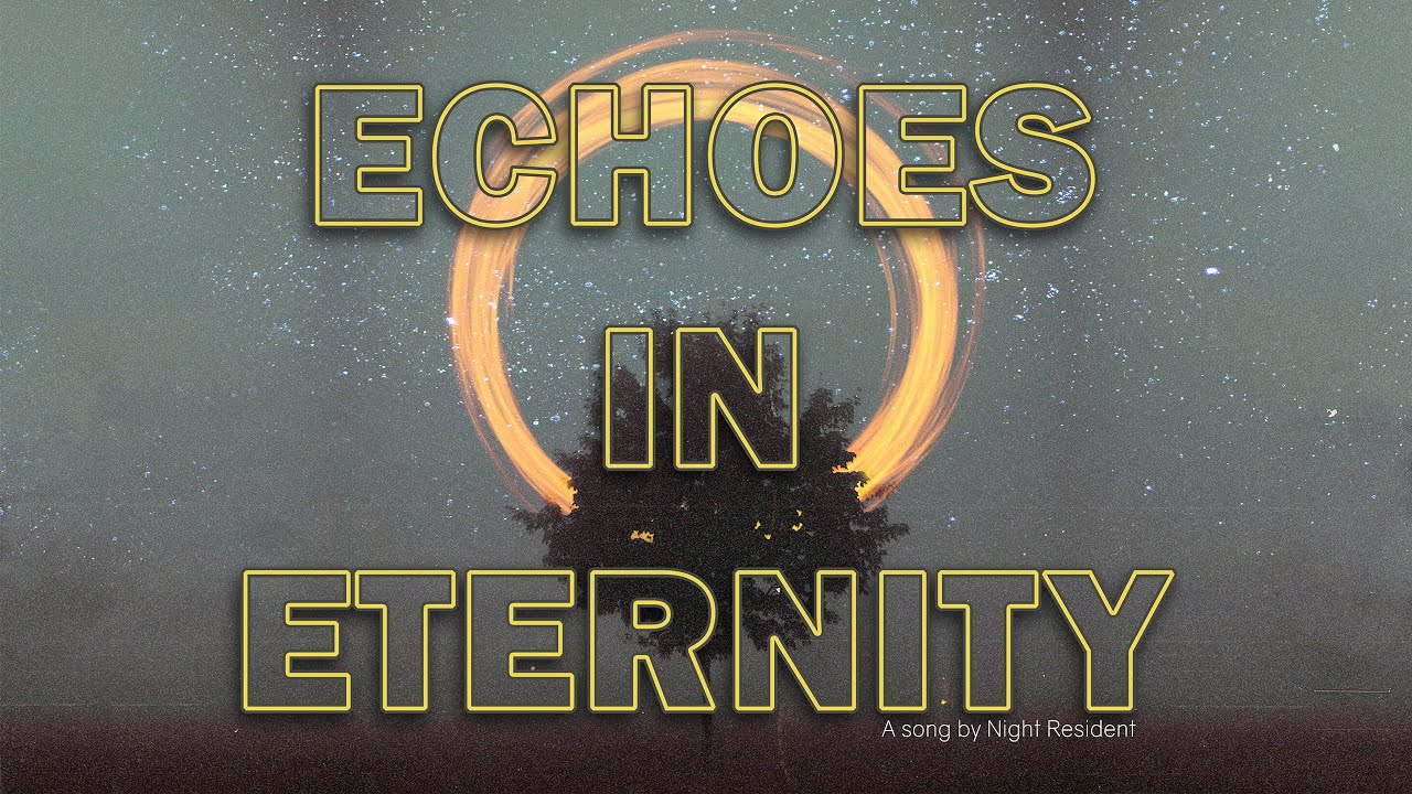 Night Resident - Echoes In Eternity (Official Video)