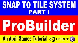 Build your own tile system with ProBuilder and Unity. Part 1.