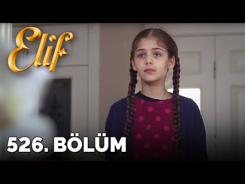 Elif - 526.Bölüm