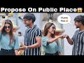 Propose on public place  cute girl 