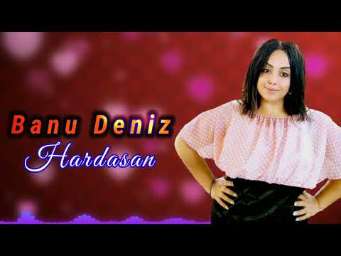 Banu - Hardasan | Yeni 2022