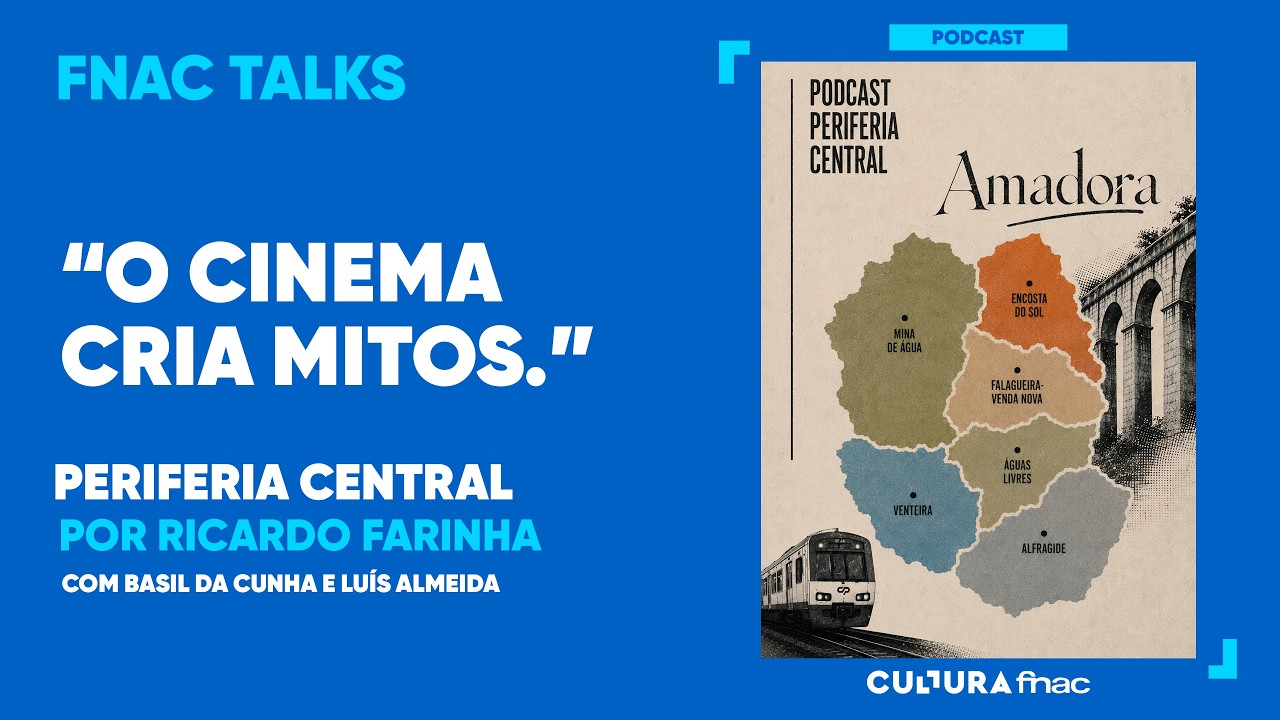 Periferia Central | FNAC TALKS -  Conversa com os cineastas Basil da Cunha e Luís Almeida