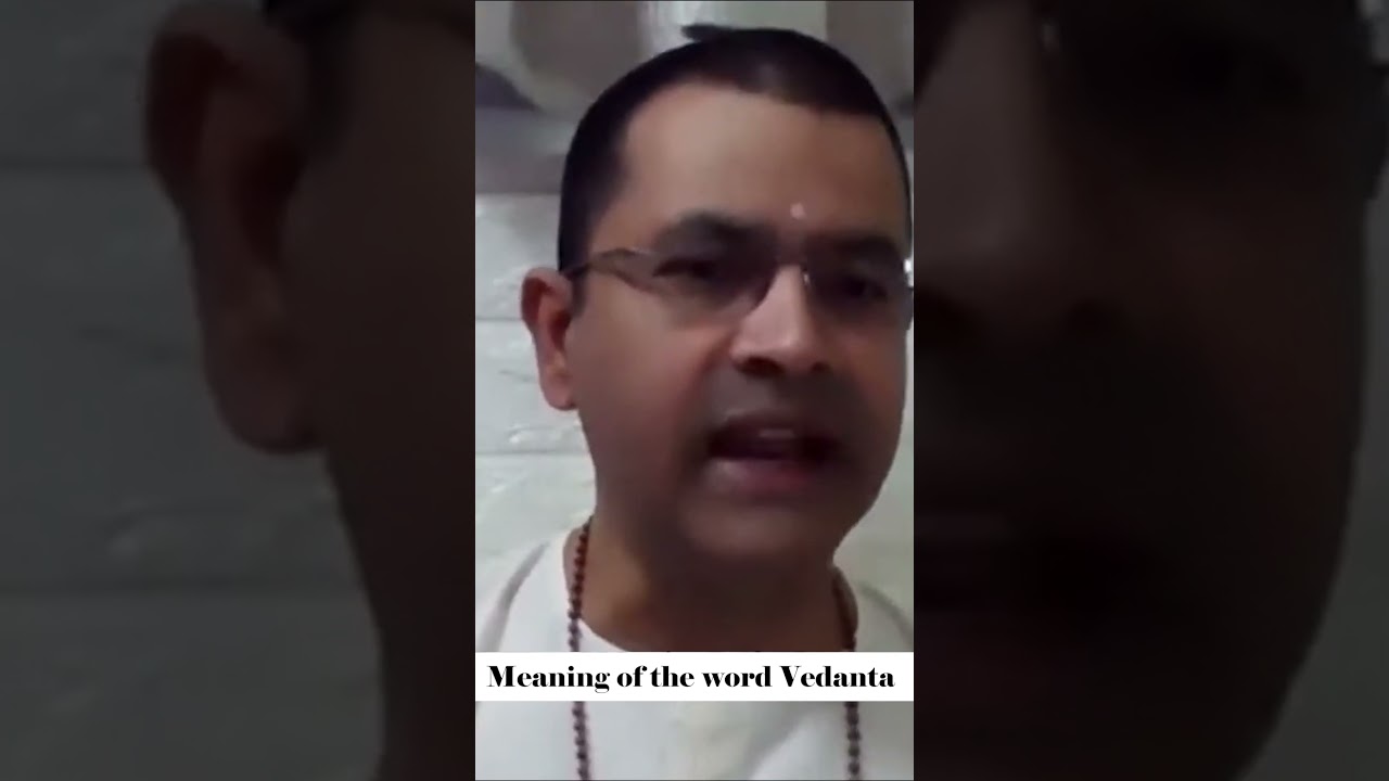 Meaning of the Word Vedanta 🤯🤯 | The Culmination of Knowledge Everyone Should Know