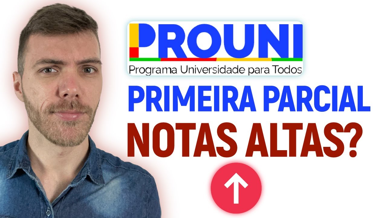 Melhor Estratégia Após Primeira Parcial do PROUNI