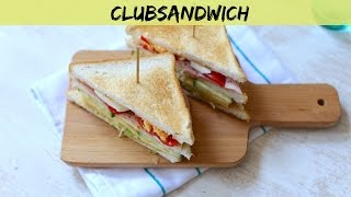 RECEPT: Clubsandwich - LEKKER EN SIMPEL