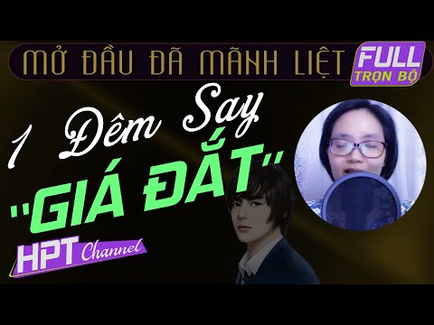 Đêm Say Giá Đắt | Truyện ngôn tình ngắn trọn bộ cảm động rơi nước mắt | Mc Hà Thu Đêm Say Giá Đắt | Truyện ngôn tình ngắn trọn bộ cảm động rơi nước mắt | Mc Hà Thu