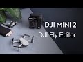 DJI Mini 2|DJI Flyアプリ-エディター機能(JP字幕)