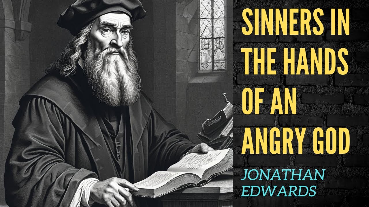 Experience The Power Of Jonathan Edwards Sermon Sinners In The Hands experience-the-power-of-jonathan-edwards-sermon-sinners-in-the-hands