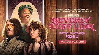 AN EVENING WITH BEVERLY LUFF LINN l Official US Trailer l In Theaters, On Demand & Digital HD 10.19