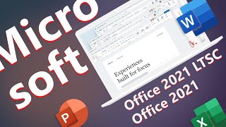 Office 2021 и Office 2021 LTSC