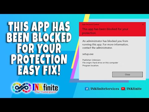 How to Fix This App Has Been Blocked For Your Protection in Windows 10 | INKfinite
