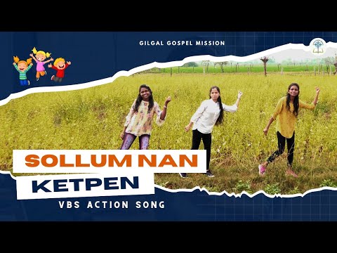 Sollum Nan Ketpen | Theme Song | VBS Action Song 2023 | Gilgal Gospel Mission