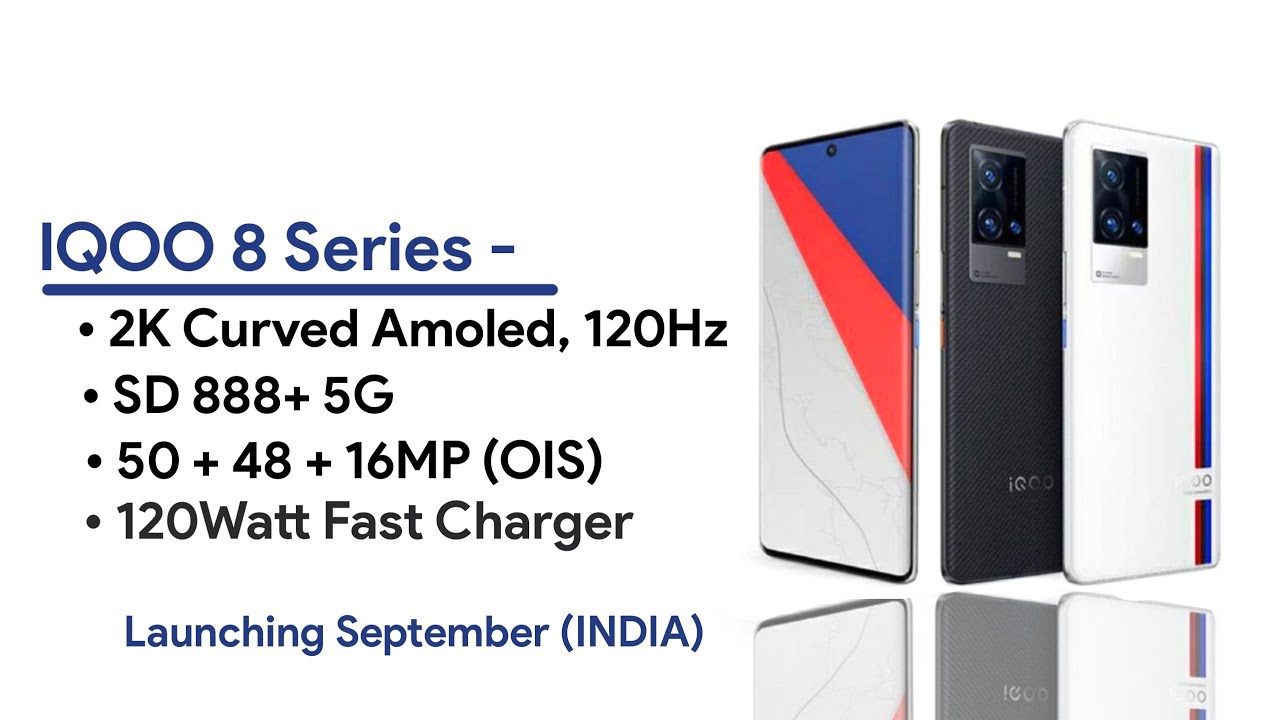 IQOO 8 Series - Launch in September 🇮🇳 (Confirmed)