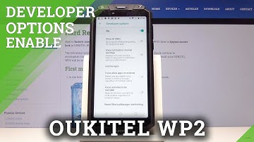 How to Unlock Developer Options on OUKITEL WP2 -  OEM Unlock / USB Debugging