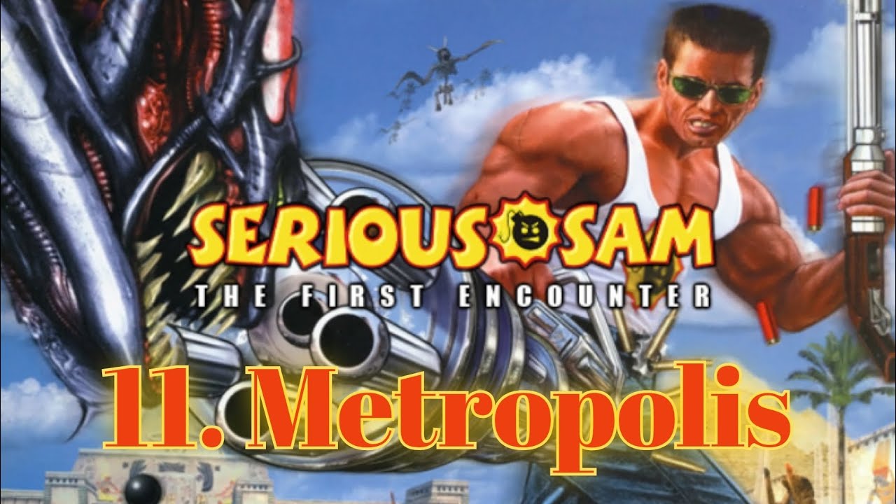 Serious Sam : The First Encounter - 11. Metropolis Music