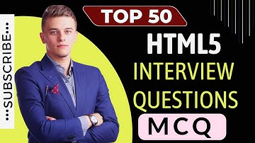 Top 50 HTML MCQ Interview Questions and Answers || Interview || Web Developer Interview