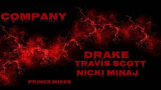 Company Drake Travis Scott & Nicki Minaj