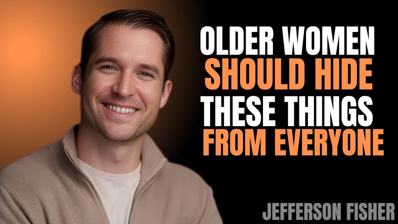 Older Women Should Hide These ThingsFrom Everyone || Jefferson Fisher||Awa