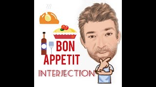 English Tutor Nick P Interjection (49) Bon Appetit  - Origin