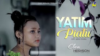 Lagu Minang Terbaru 2021 - Clara Herison - Yatim Piatu (Official Video)