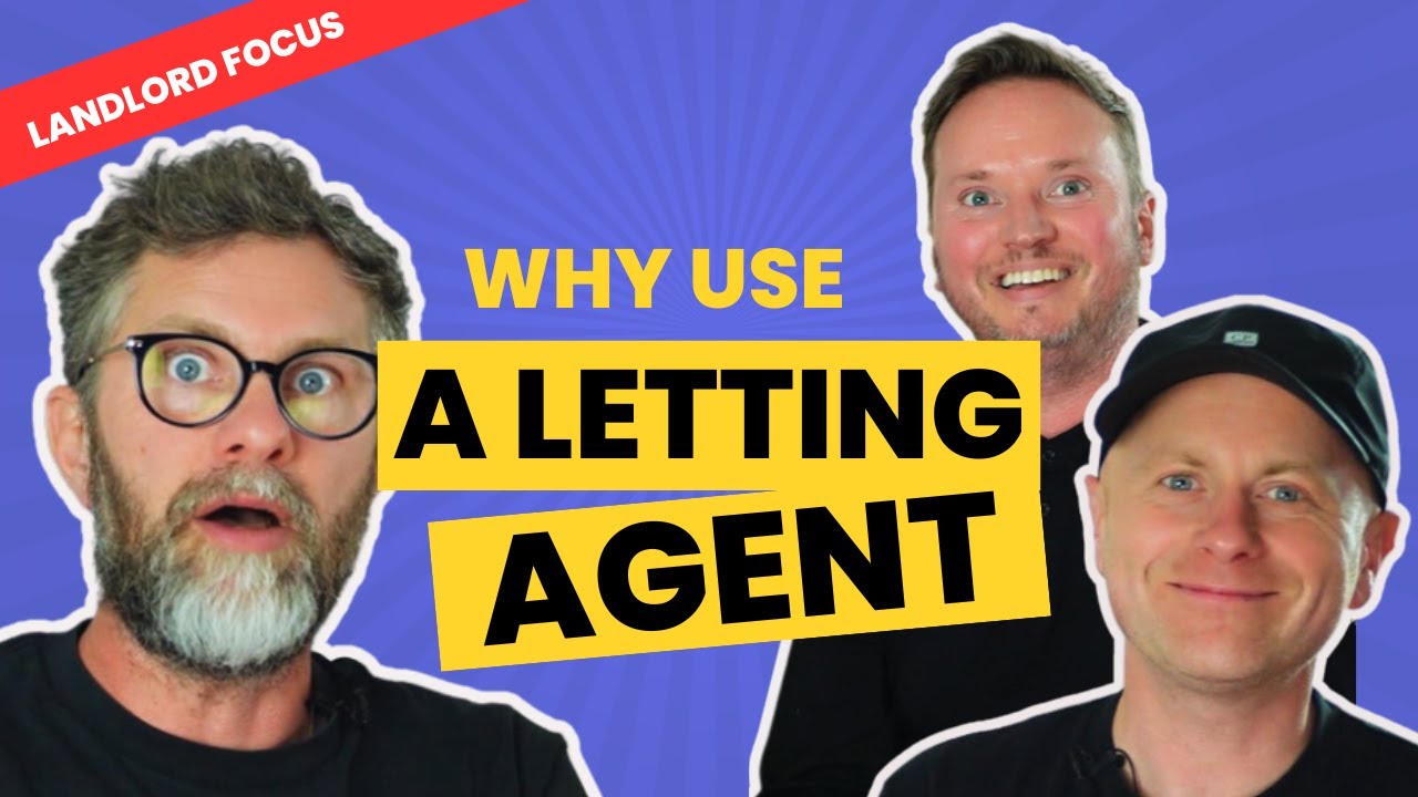 Why Should I Use a Letting Agent? | Buy-To-Let Basics | Property Investing For Beginners | Landlord