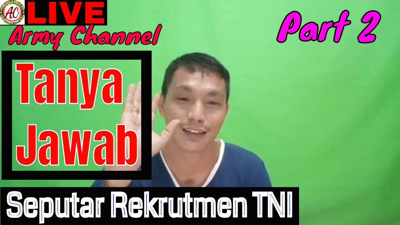 Live Army Channel | Membahas Informasi Seputar Rekrutmen TNI 2020 - YouTube