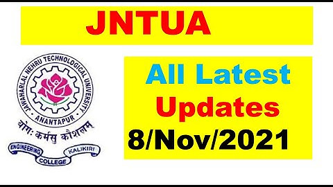 JNTUA Latest Updates || 8/Nov/2021 || JNTUA FAST UPDATES || #pinpharma