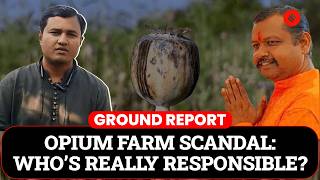 Why This BJP Leaser Was Arrested : Chhattisgarh’s Opium Scandal| Express Investigates