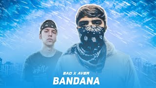 Track! Aver x SaD - Bandana 2022 (Prod by THRILLISGONE )