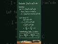 # class12 maths:  Integration #additional question for practice