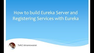 How to build Eureka Server and Registering Services with Eureka
