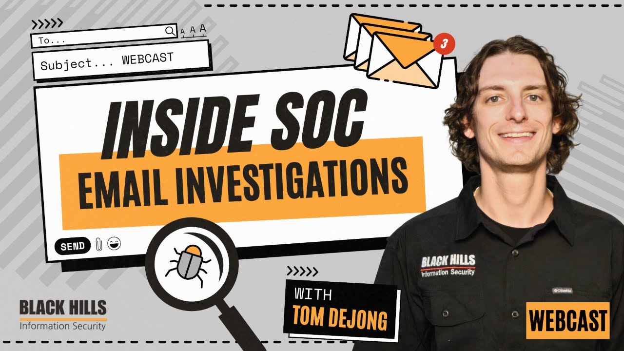 Inside SOC Email Investigations with Tom DeJong YouTube