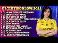 DJ TIKTOK SLOW FULL BASS • DJ HANYA SATU PERSINGGAHAN • DJ BILA CINTA DI DUSTA