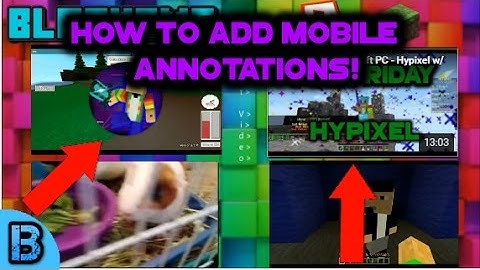 How To Add Mobile Annotations To Videos