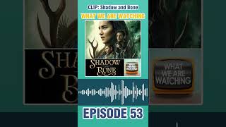 WWAW EPISODE 53 CLIP - Shadow And Bone With Jessie Meili, Ben Barnes, Archie Renaux, Freddy Carter..